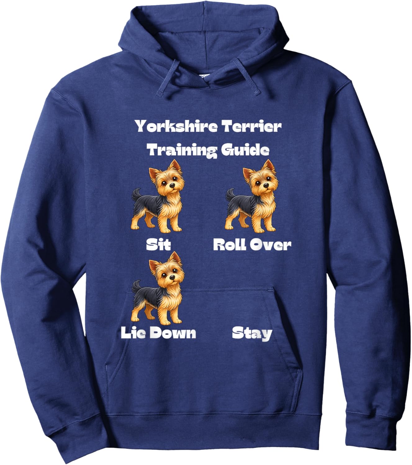 Yorkshire Terrier Training Guide - Dog and Puppy Lovers Hoodie - Hoodie | Navy