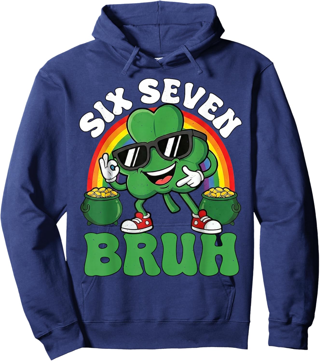 Six Seven Bruh Shamrock St Patricks Day 67 St Pattys Day 6-7 Hoodie - Hoodie | Navy