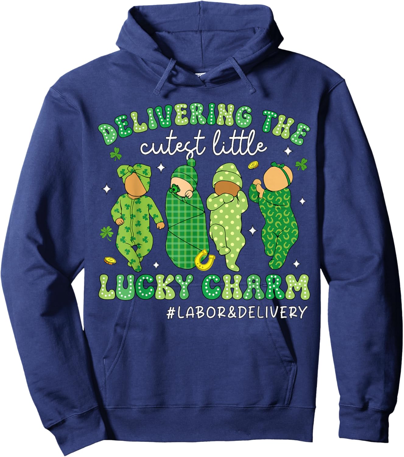 Delivering The Cutest Lucky Charms Baby Nurse Patricks Day Hoodie - Hoodie | Navy