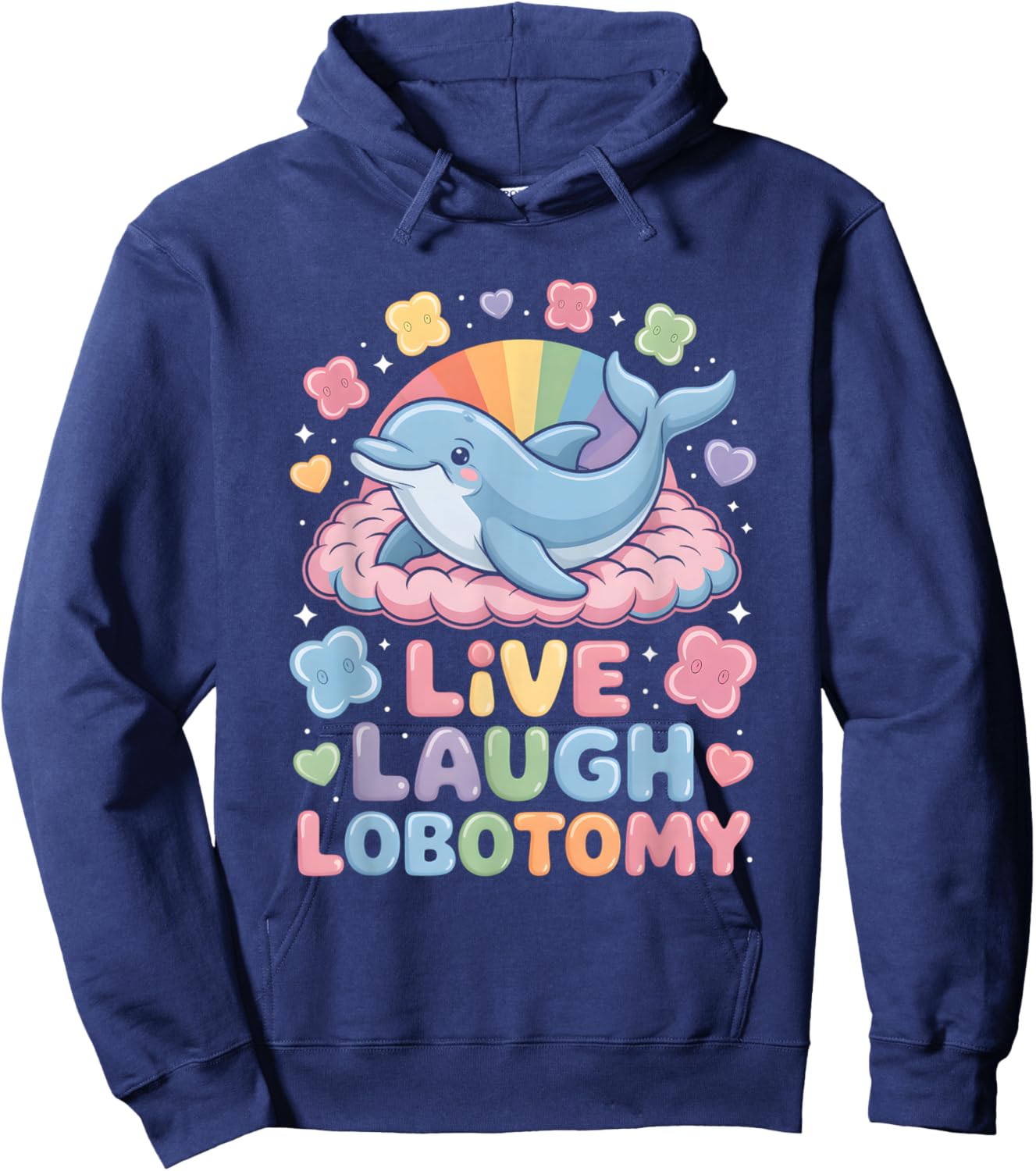 Live Laugh Lobotomy Shirt Funny Goth Shirts Dolphin Retro Hoodie - Hoodie | Navy