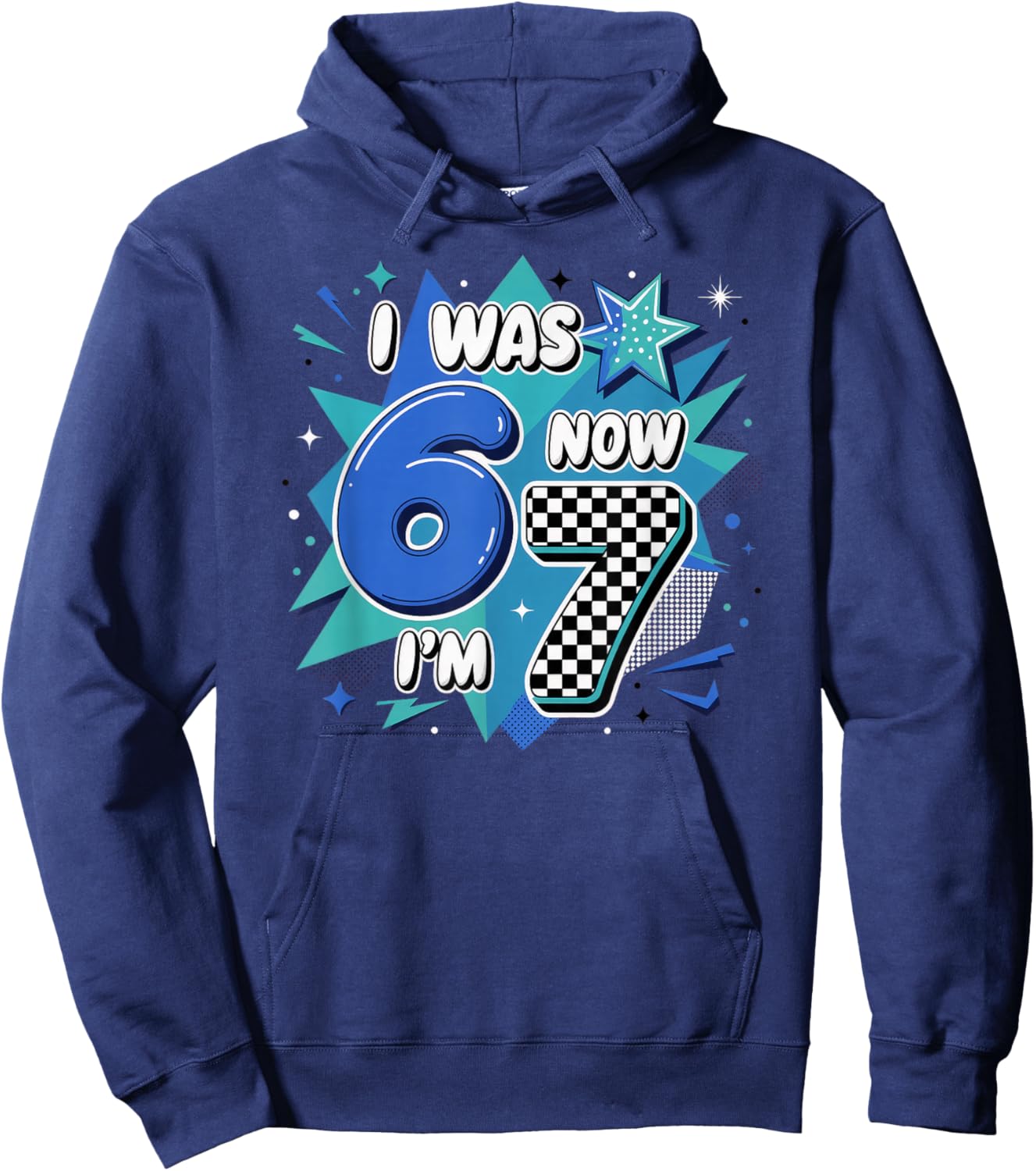 Blue Checkered I was 6 Now I'm 7 Birthday Boy Bday 6 7 Hoodie - Hoodie | Navy