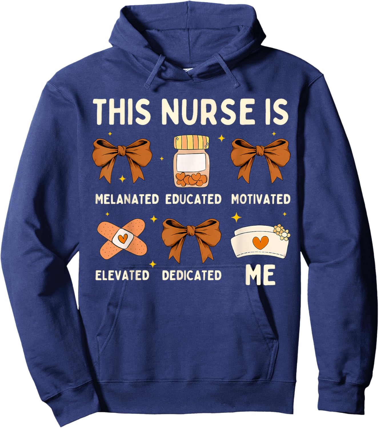 This Nurse is Melanated Educated Motivated Elevated Melanin Hoodie - Hoodie | Navy