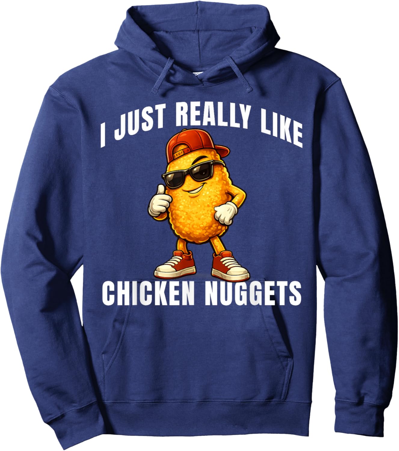 I Just Really Like Chicken Nuggets Funny Boys Kids Nuggies Hoodie - Hoodie | Navy