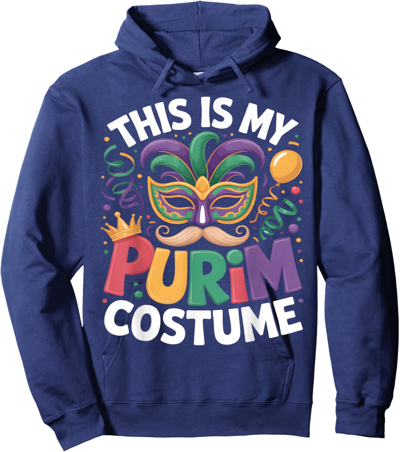 This is My Purim Costume Jewish Holiday Mask Carnival Party Hoodie - Hoodie | Navy