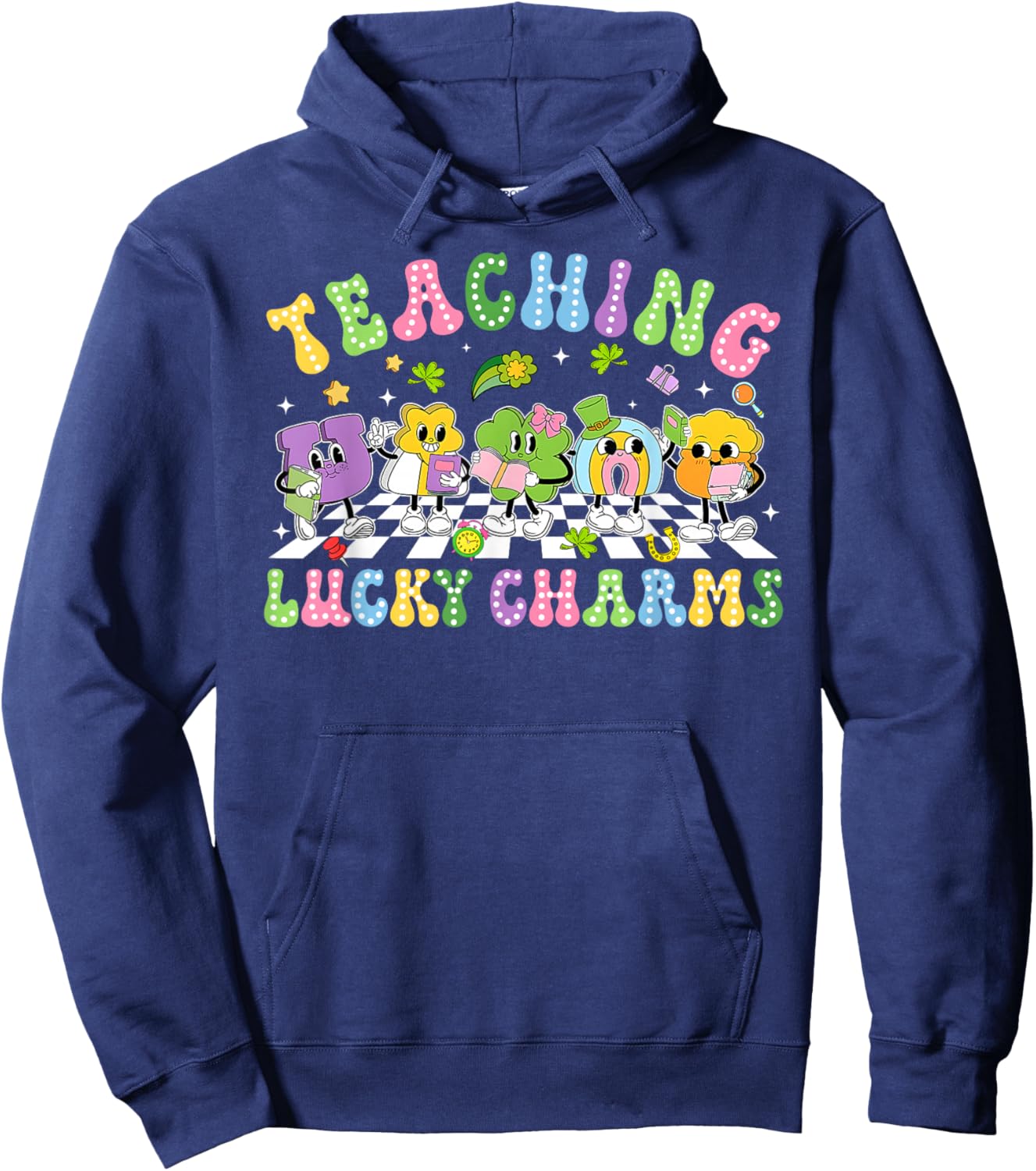 Teaching Lucky Charms St Patricks Day Irish Women Teacher Hoodie - Hoodie | Navy
