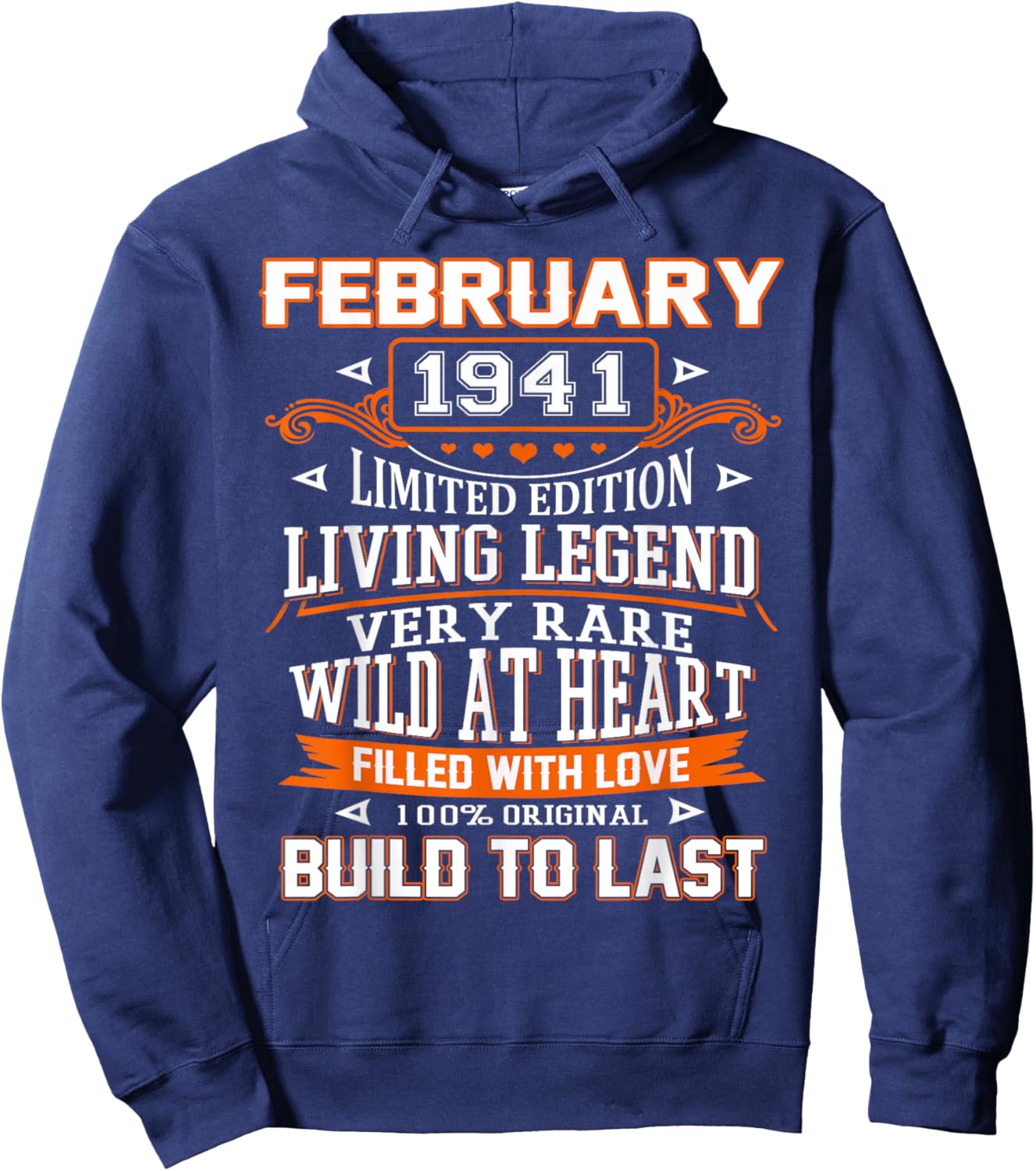 85th Birthday Gift Build to Last February 1941 85 Years Old Hoodie - Hoodie | Navy