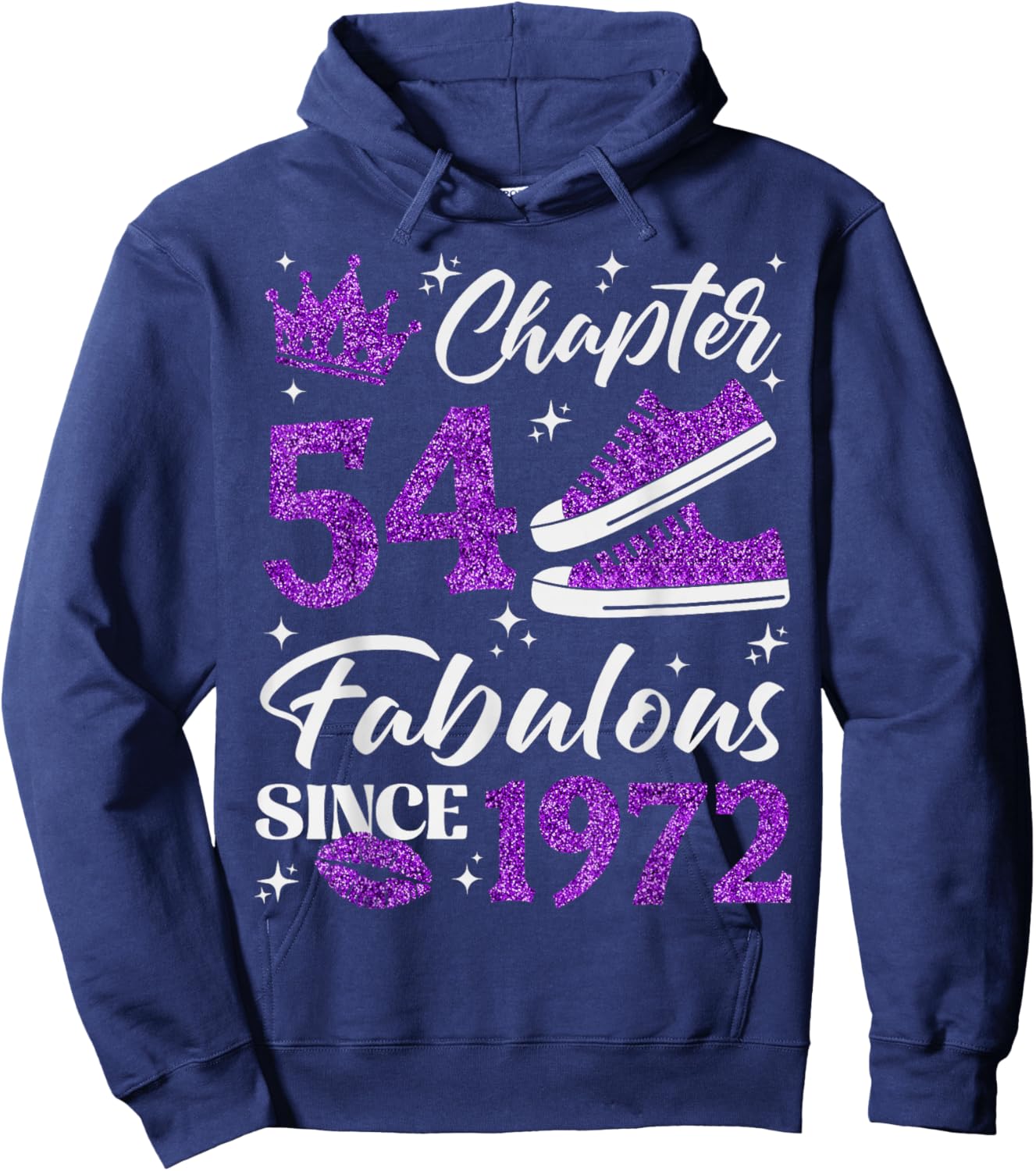 Chapter 54 Fabulous Since 1972 54th Birthday Women Lady Hoodie - Hoodie | Navy