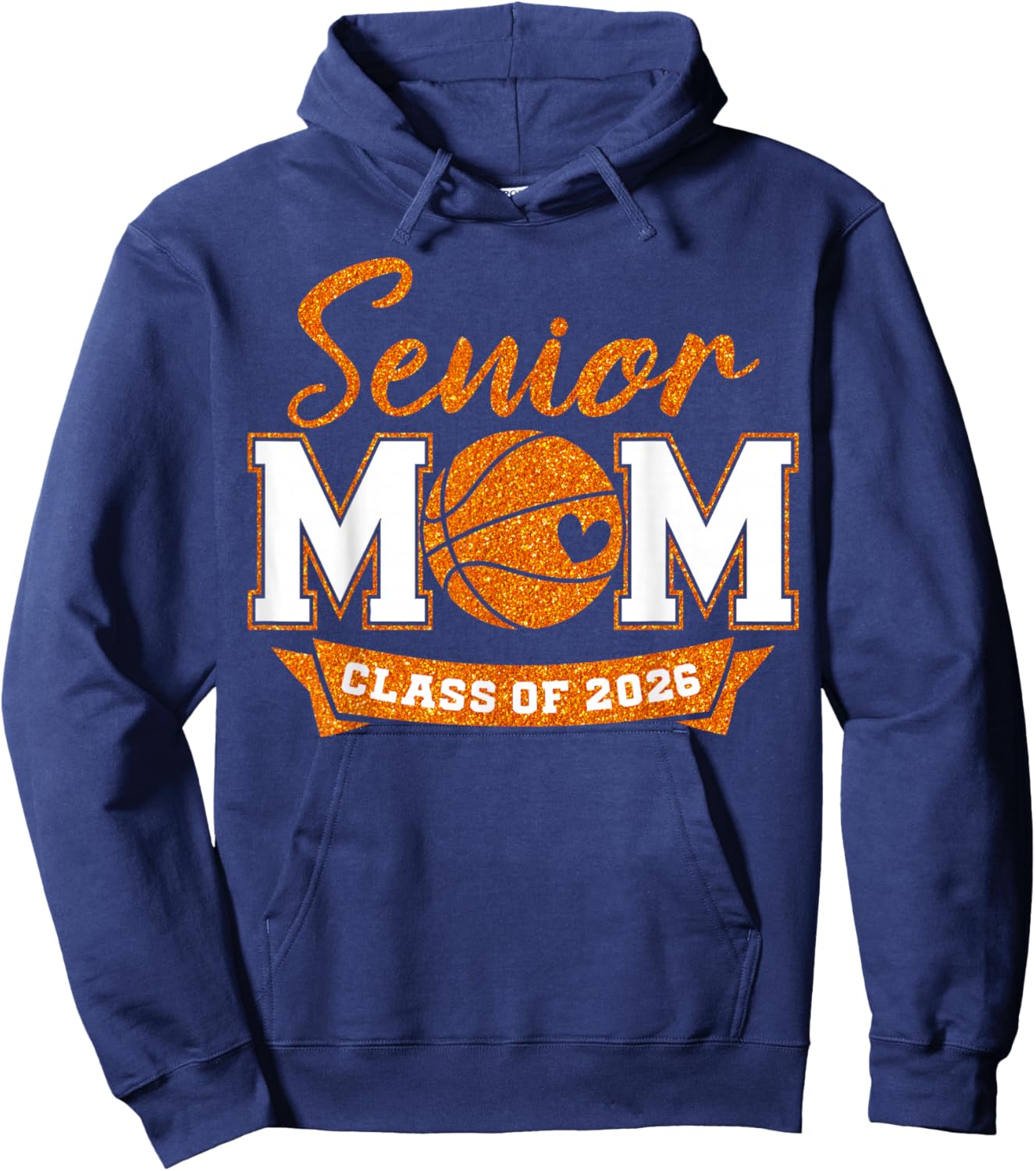 Senior Mom Class of 2026 Basketball Mom Graduation Hoodie - Hoodie | Navy