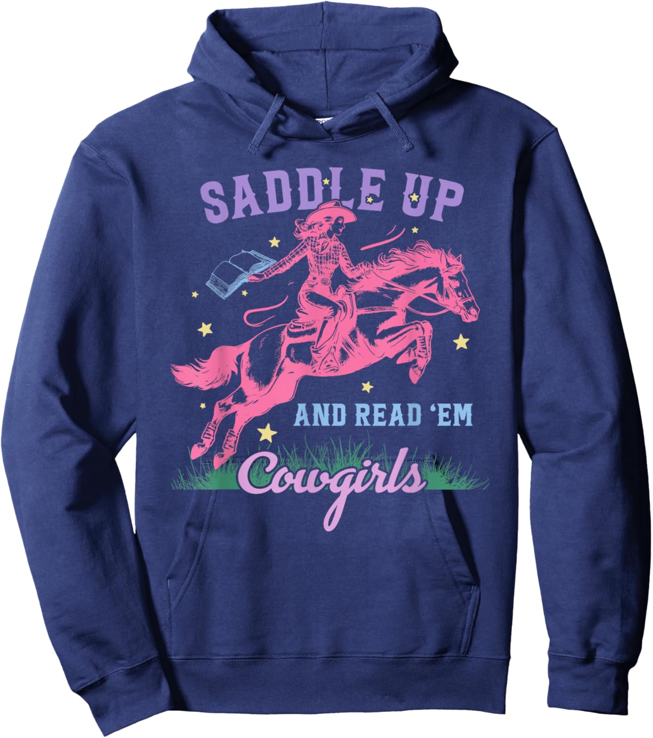 Saddle Up and Read 'Em Cowgirls Hoodie - Hoodie | Navy