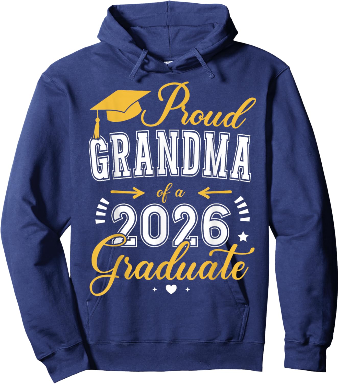 Proud Grandma of a Class of 2026 Graduate for Graduation Hoodie - Hoodie | Navy