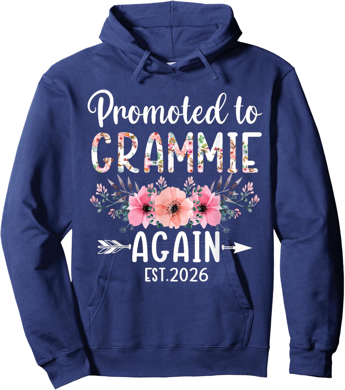 Promoted to Grammie Again Est 2026 Flower Hoodie - Hoodie | Navy