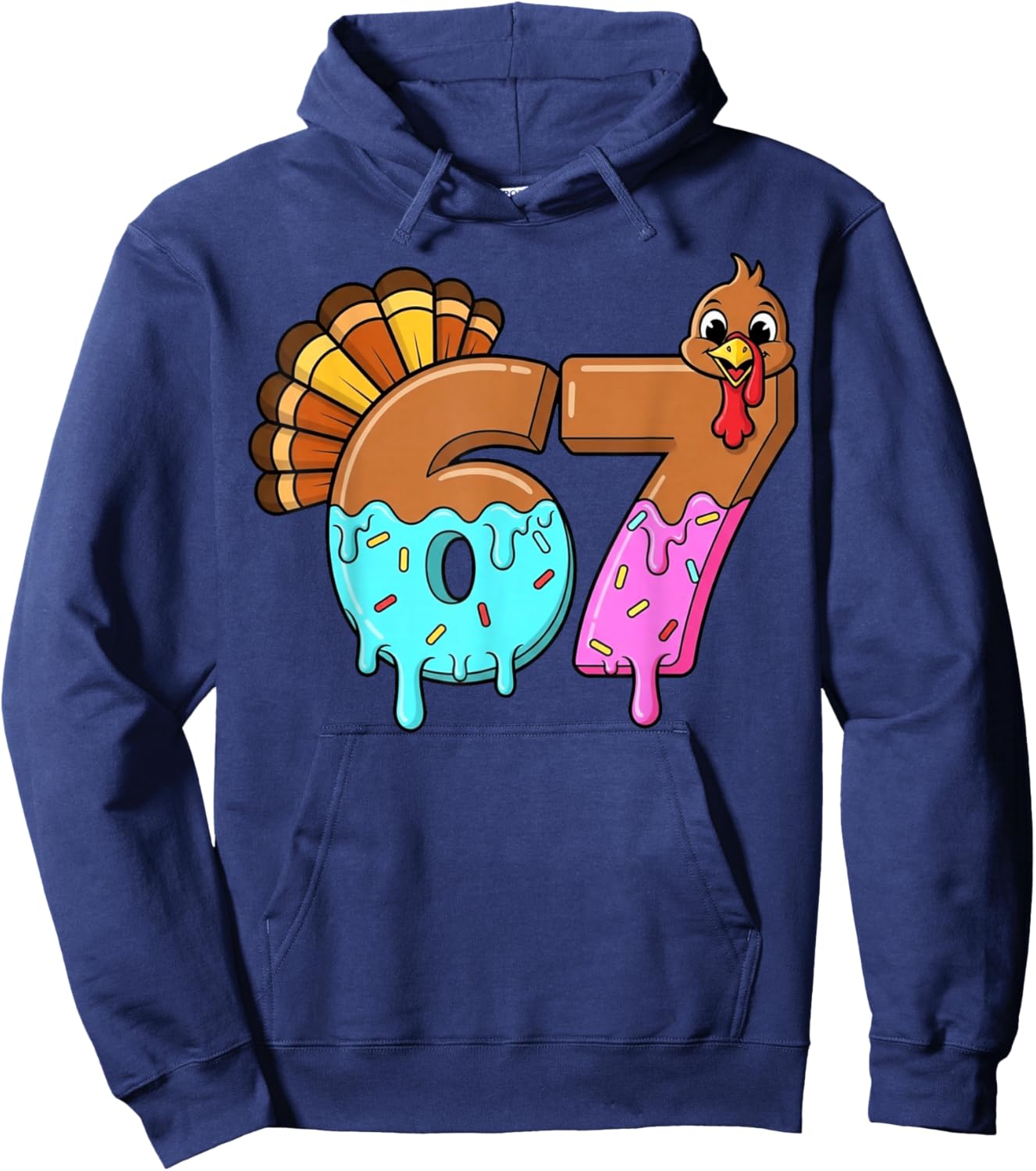 67 Turkey Thanksgiving Funny Six Seven 67 Hoodie - Hoodie | Navy