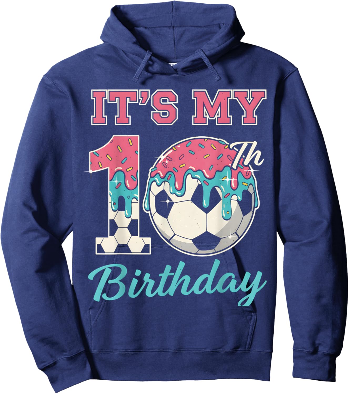 Soccer 10 Year Old Ice Cream Drip Youth 10th Birthday Boy 10 Hoodie - Hoodie | Navy