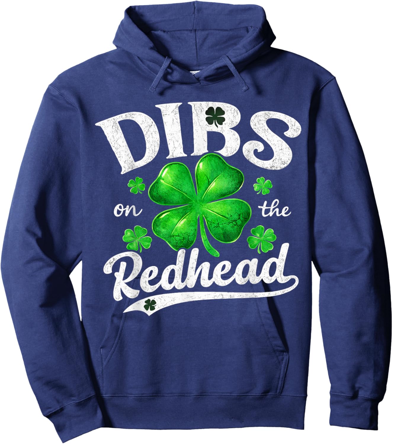 Dibs On The Redhead Funny St Patricks Day Drinking Men Hoodie - Hoodie | Navy