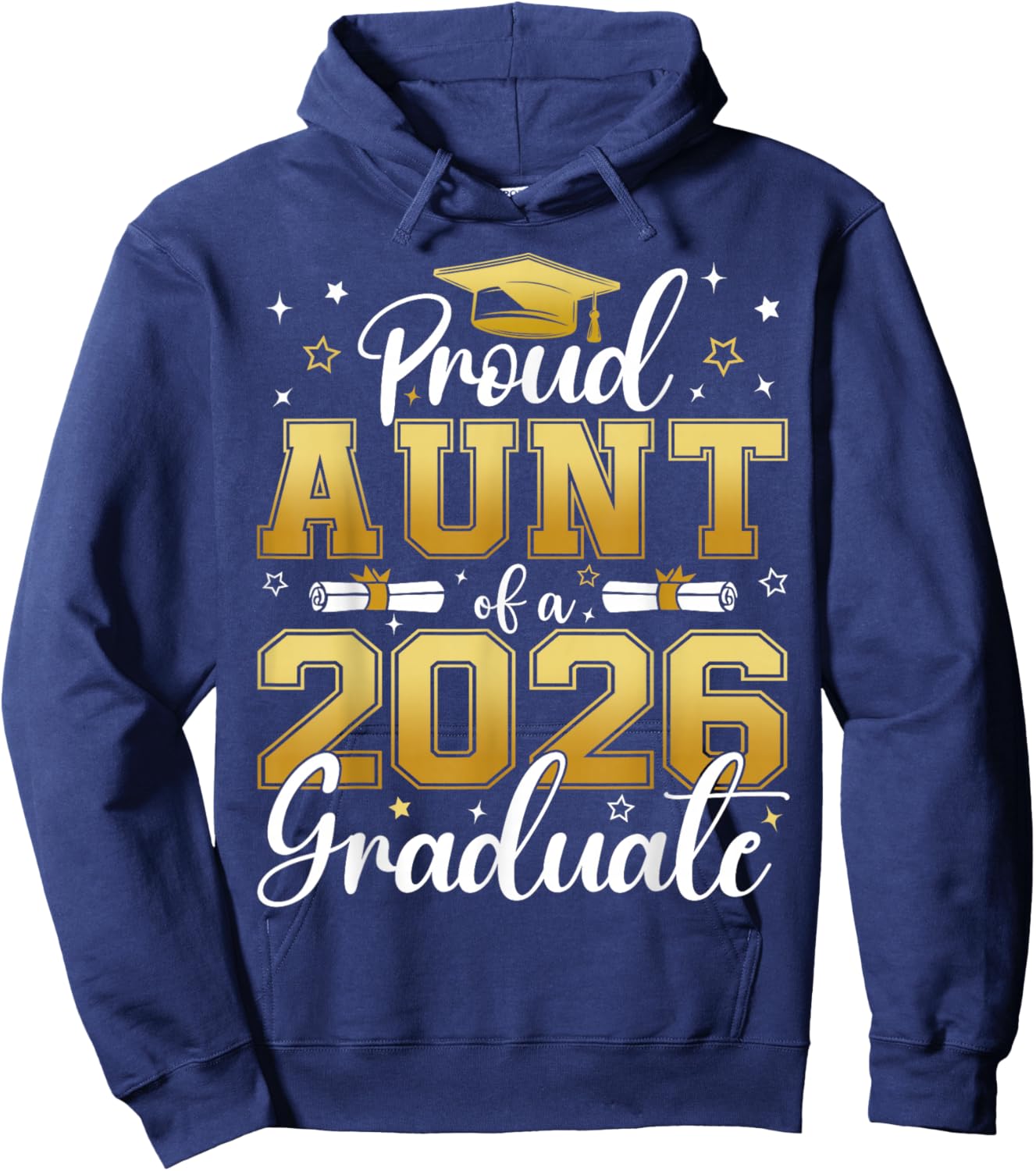 Proud Aunt of a Class of 2026 Graduate Senior Graduation Hoodie - Hoodie | Navy