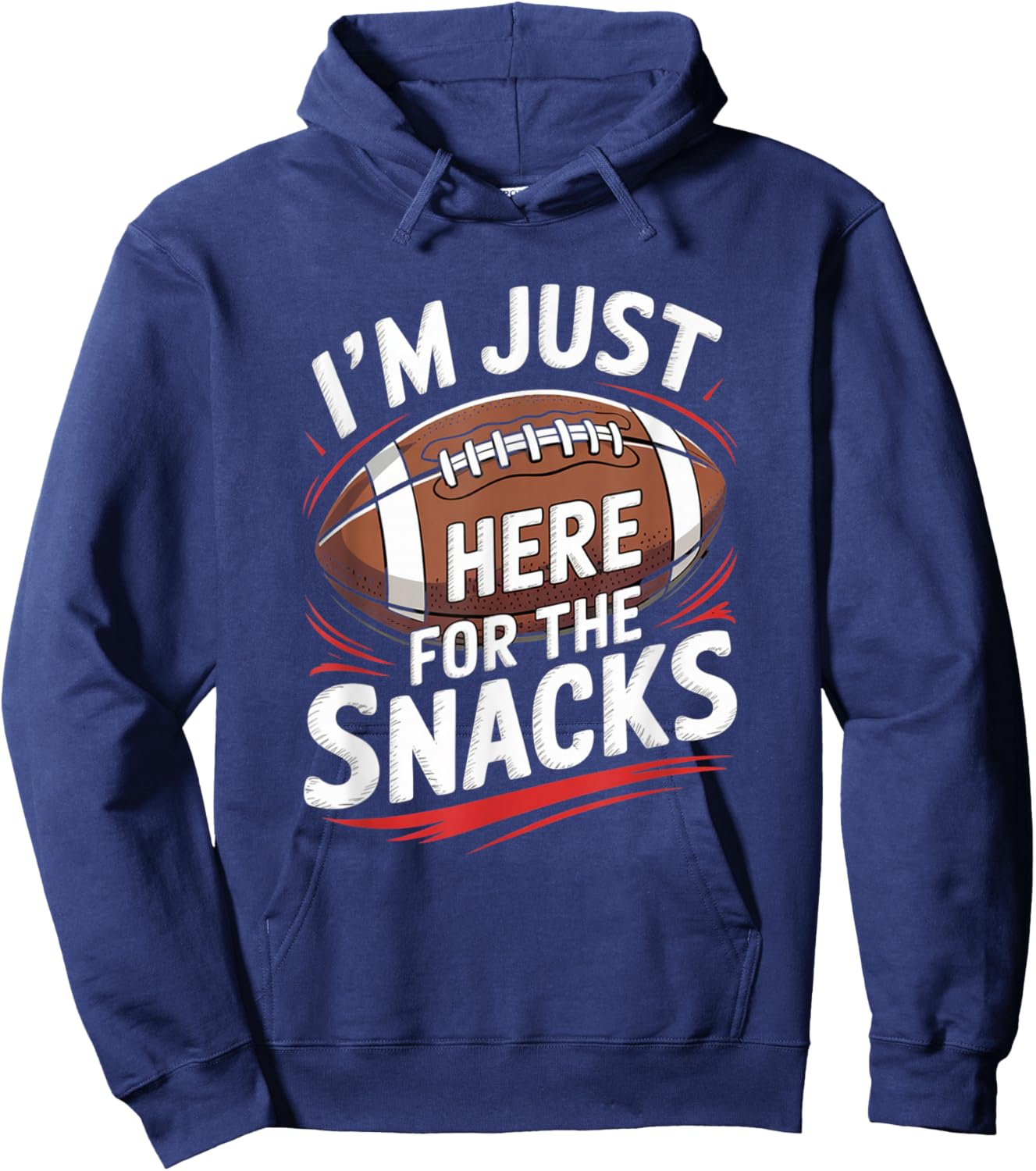 I'm Just Here for The Snacks American Football Funny Hoodie - Hoodie | Navy