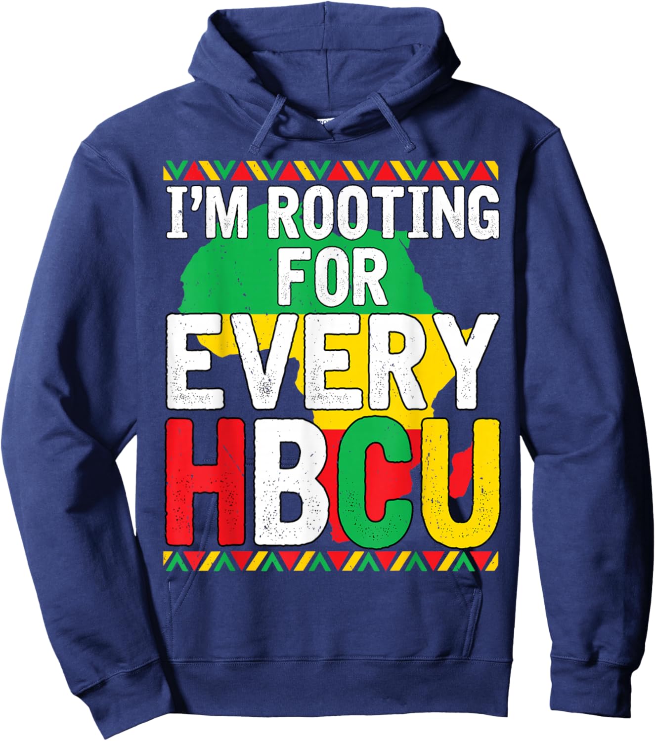 HBCU Black History Month I'm Rooting for Every HBCU Educated Hoodie - Hoodie | Navy