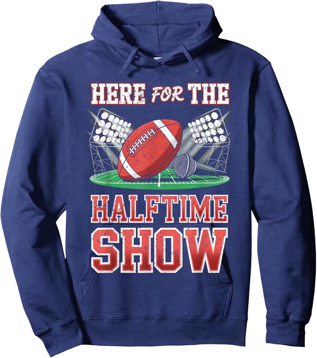 Here for The Halftime Show Football Game Day Fan Hoodie - Hoodie | Navy