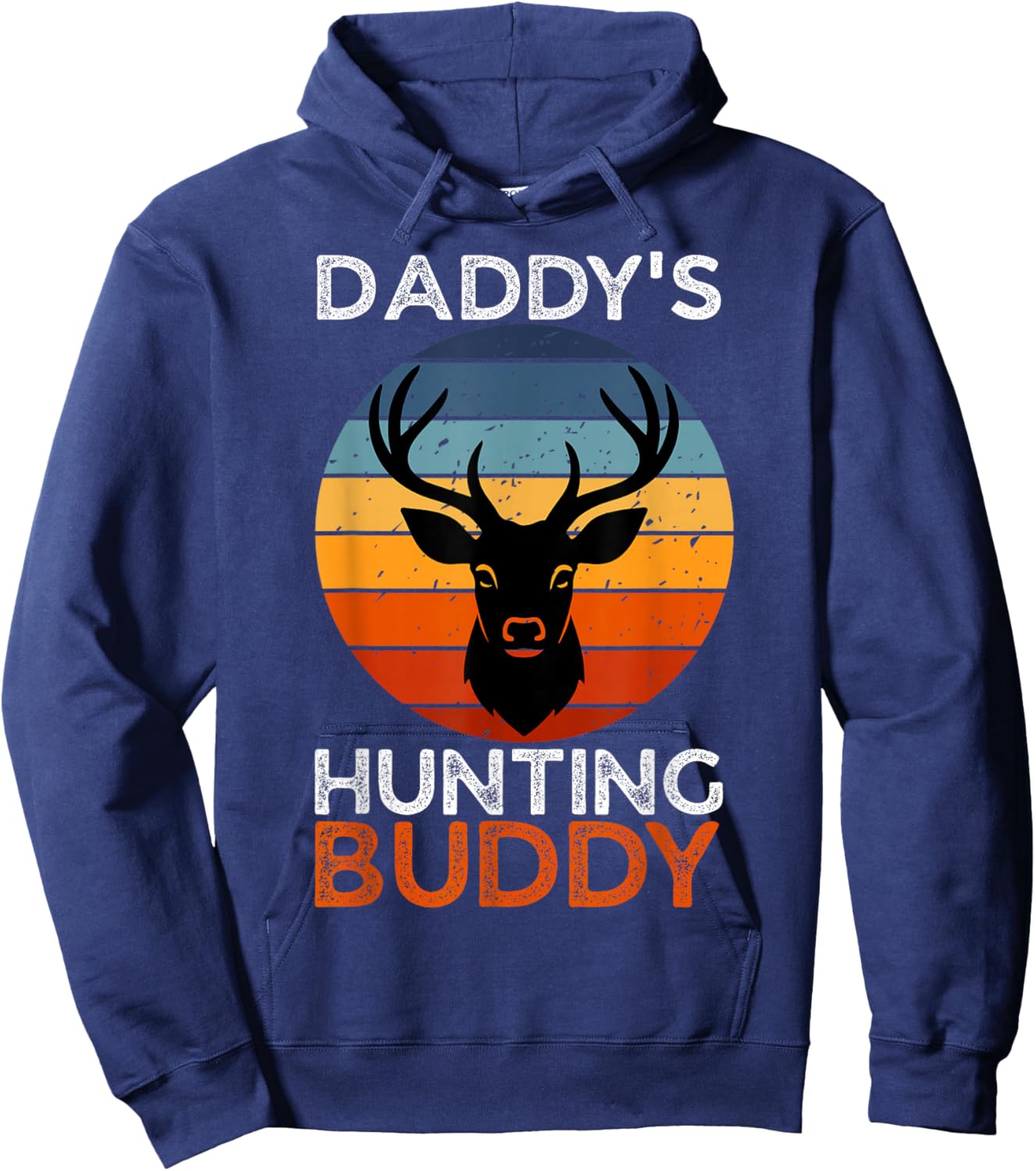 Daddys Hunting Buddy Toddler Deer Hunter Hoodie - Hoodie | Navy
