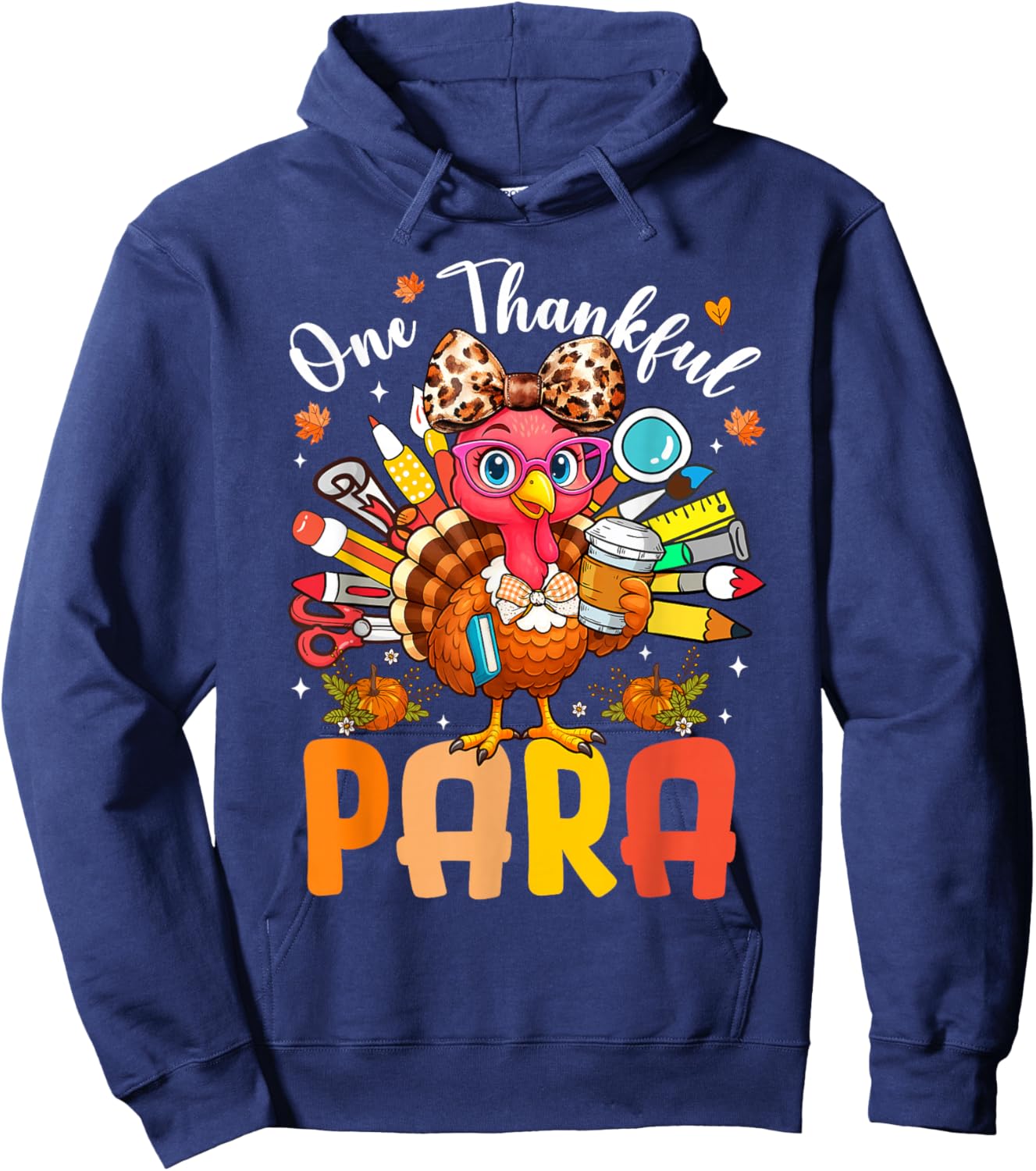 One Thankful Paraprofessional Thanksgiving Turkey Pencil Hoodie - Hoodie | Navy