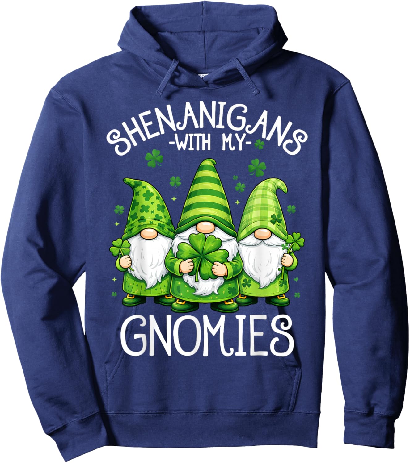 Shenanigans with My Gnomies Funny St Patrick's Day Women Hoodie - Hoodie | Navy
