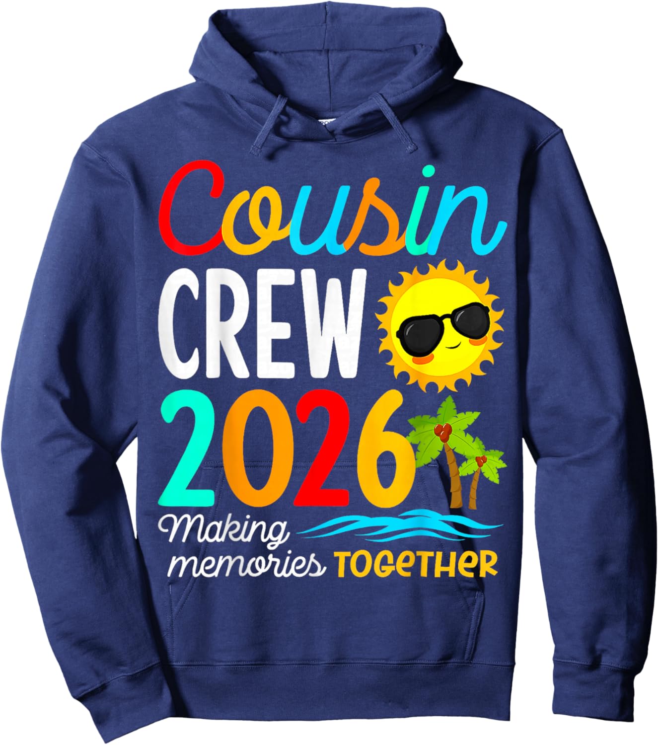 Cousin Crew 2026 Summer Vacation Beach Family Trips Matching Hoodie - Hoodie | Navy