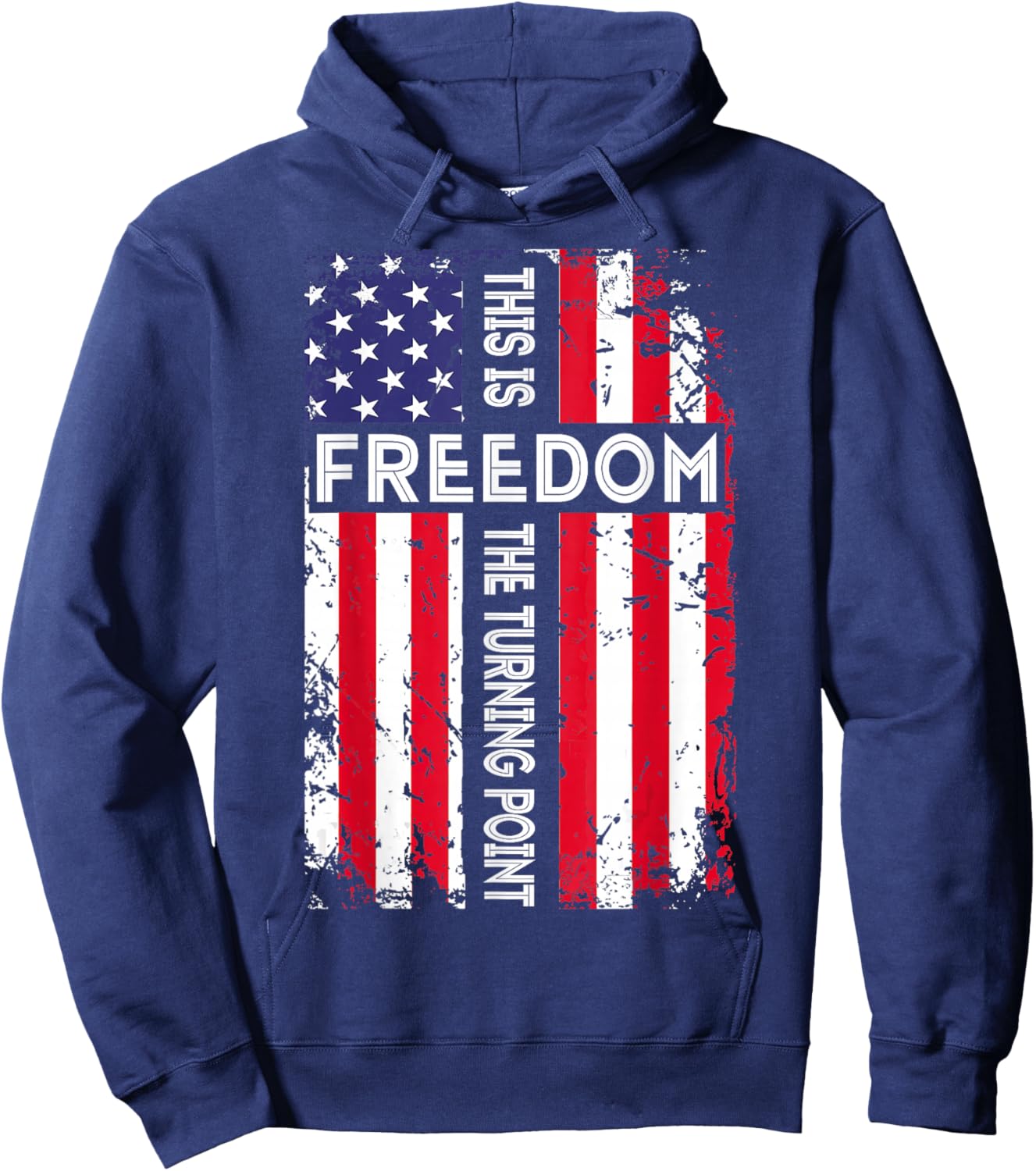 This is The Turning Point American Freedom USA Flag Hoodie - Hoodie | Navy