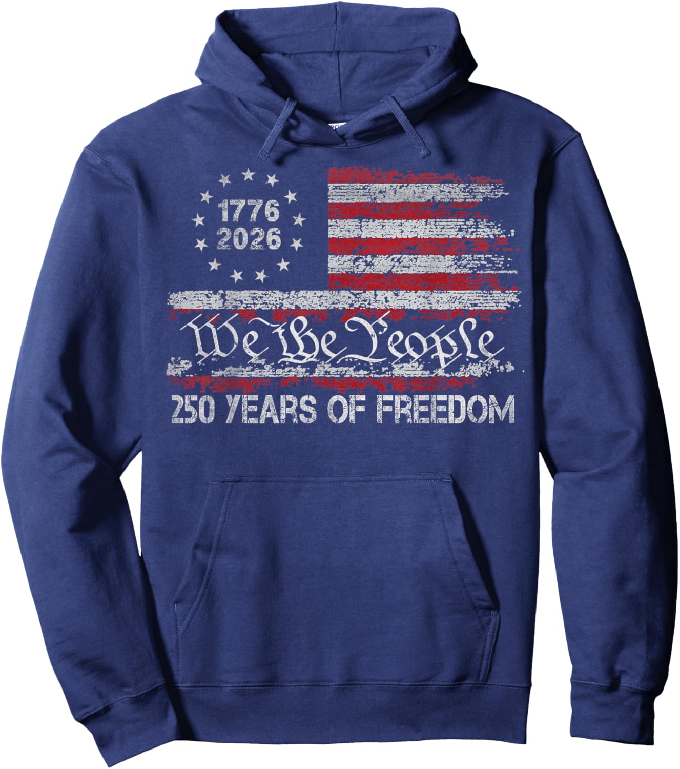 250 Years of Freedom 1776 2026 USA Flag 250th Birthday Hoodie - Hoodie | Navy