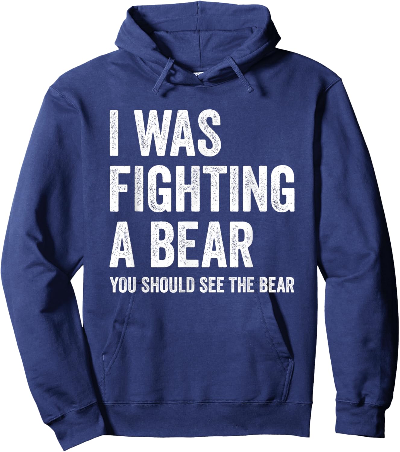 I was Fighting A Bear- Funny Injury Bones Surgery Get Well Hoodie - Hoodie | Navy