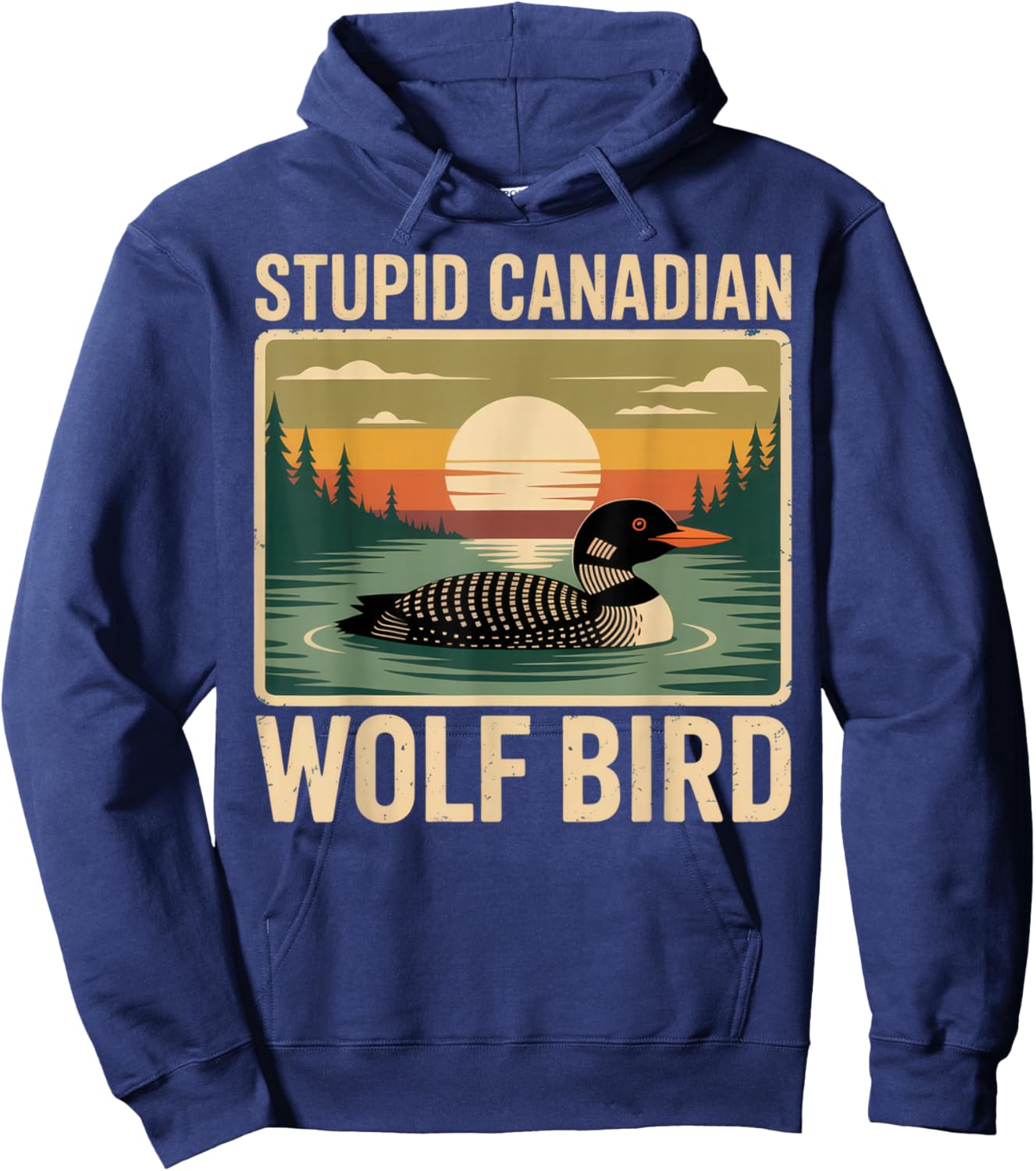 Stupid Canadian Wolf Bird Shirt for Nature Lovers, Funny Hoodie - Hoodie | Navy