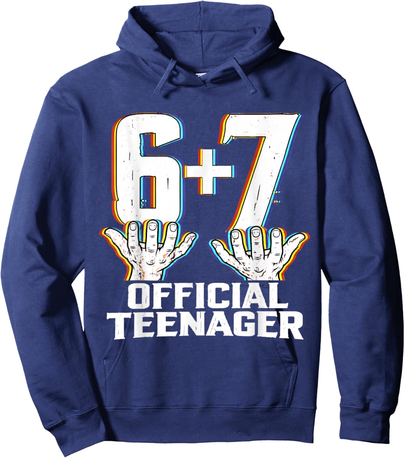 Official Teenager I'm 13th Birthday 6 7 Meme Six Seven Slang Hoodie - Hoodie | Navy