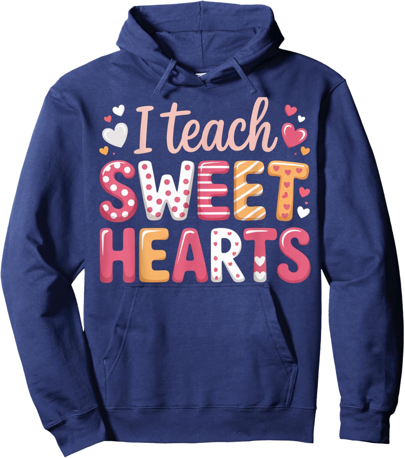 I Teach Sweet Hearts Valentine´s Day Teacher Hoodie - Hoodie | Navy