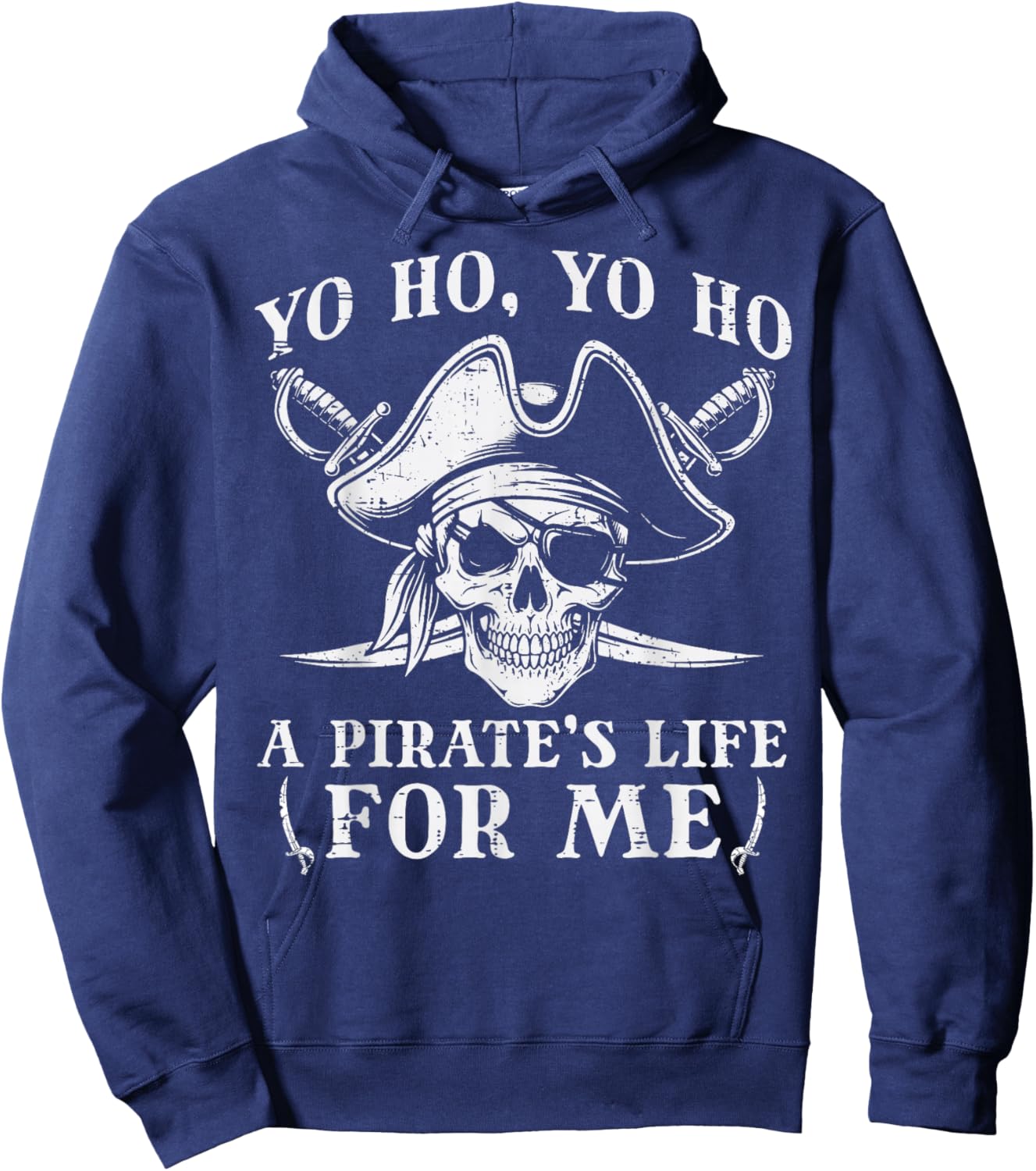Yo Ho Yo Ho A Pirates Life Skull Crossbones Men Women Kids Hoodie - Hoodie | Navy