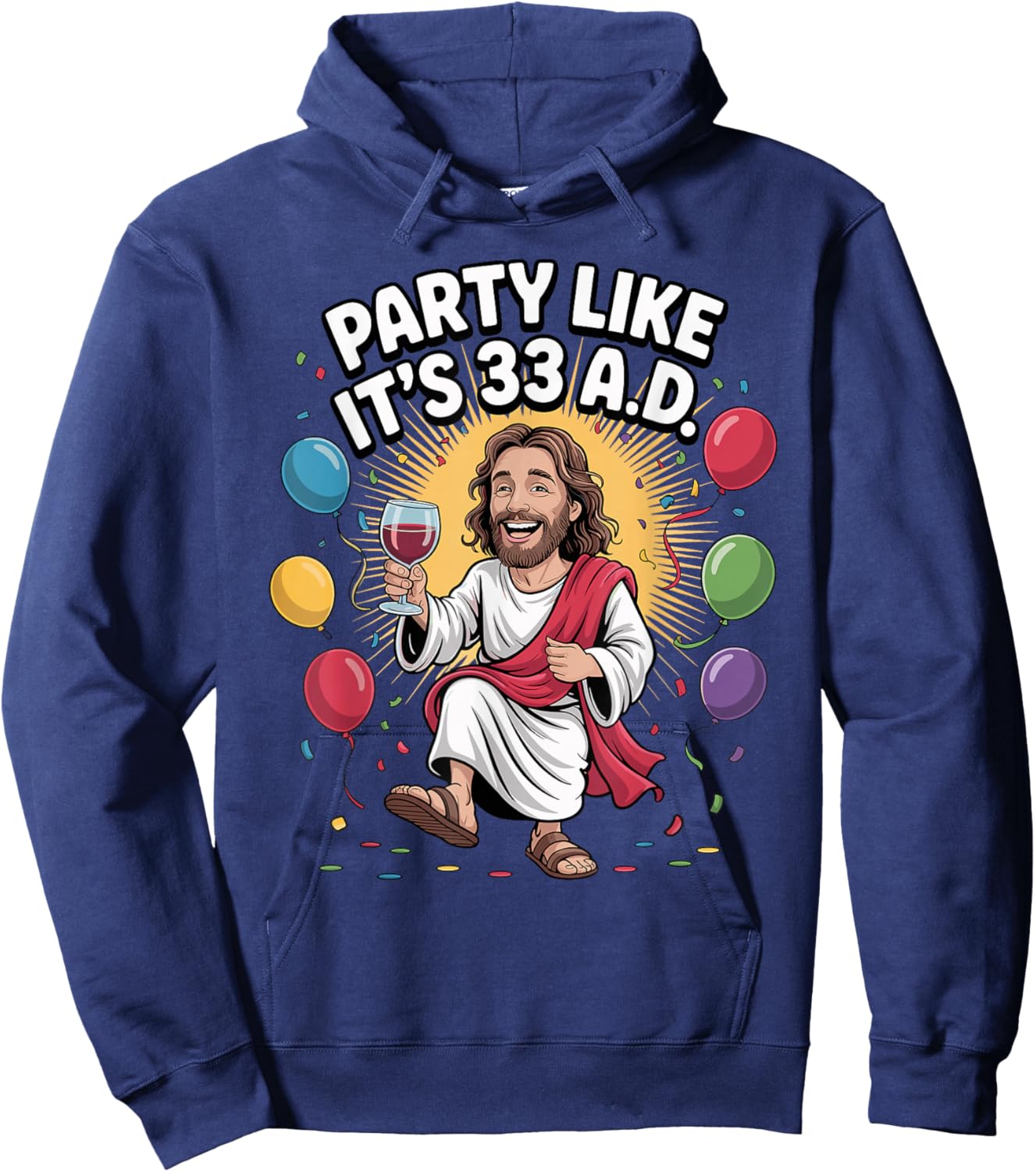 33rd Birthday Jesus Christian Faith Party Like It's 33 A.D Hoodie - Hoodie | Navy