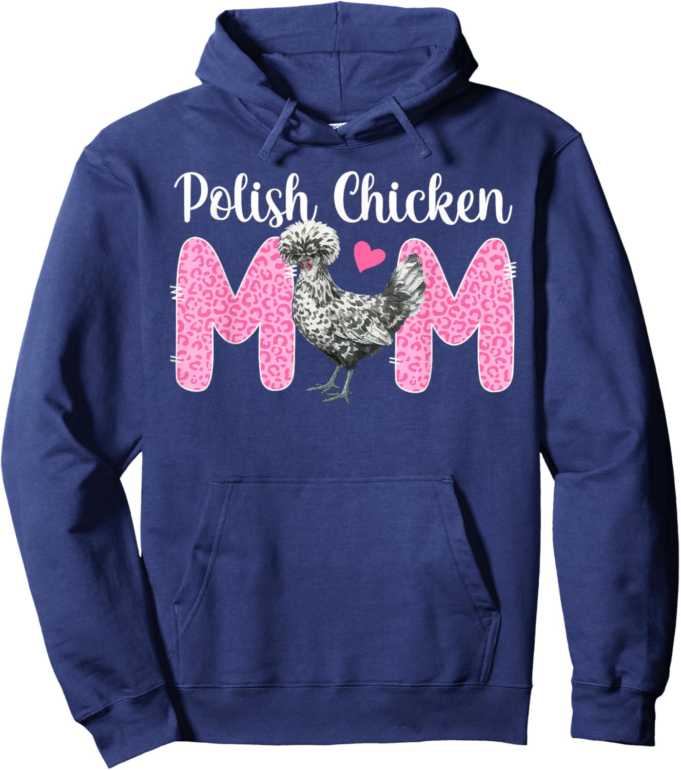 Polish Chicken Mom Leopard Polish Chicken Lover Hoodie - Hoodie | Navy