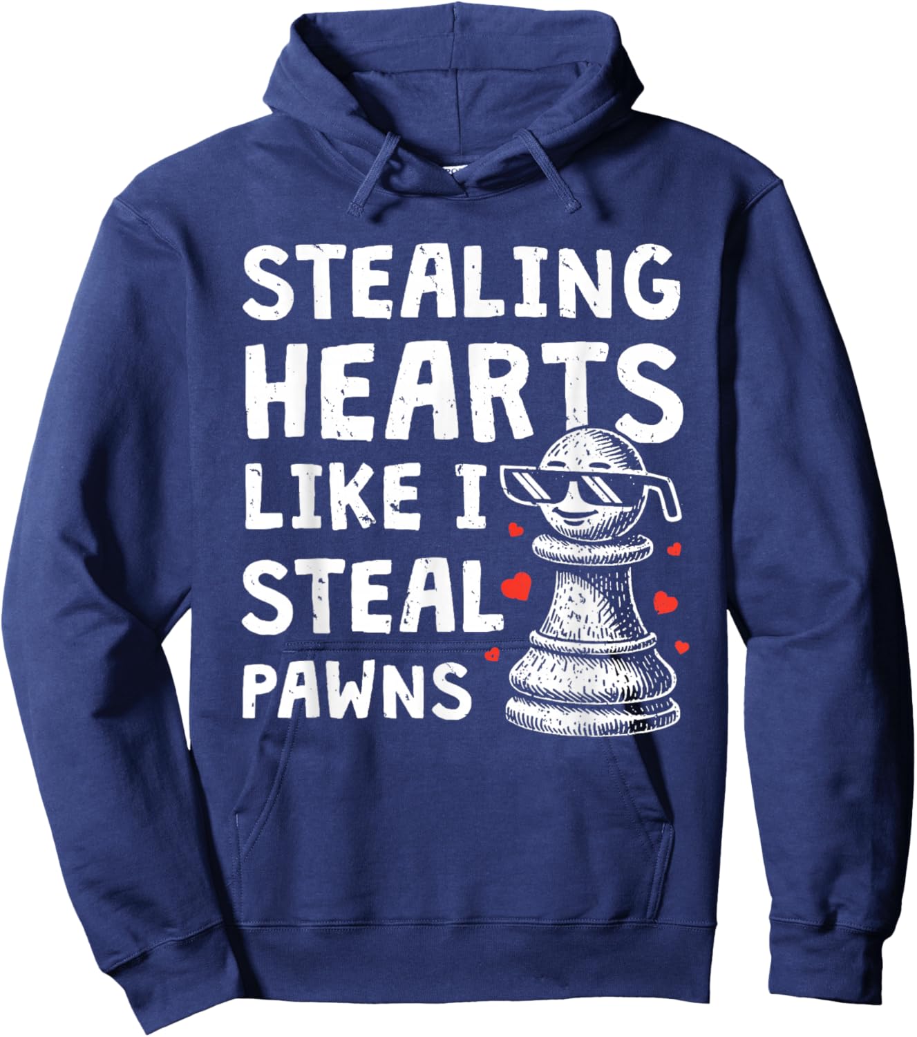 Funny Chess Valentines Day Stealing Heart Like I Steal Pawns Hoodie - Hoodie | Navy