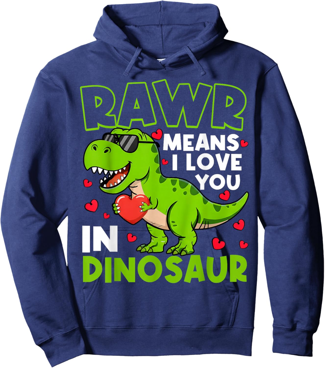 Valentine Rawr Means I Love You in Dinosaur Boys Kids Hoodie - Hoodie | Navy