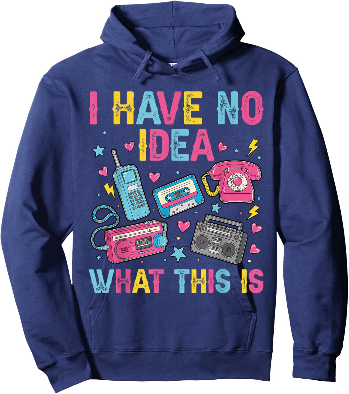 I Have No Idea What This is 90s Boys 80s Costume Kids Girls Hoodie - Hoodie | Navy