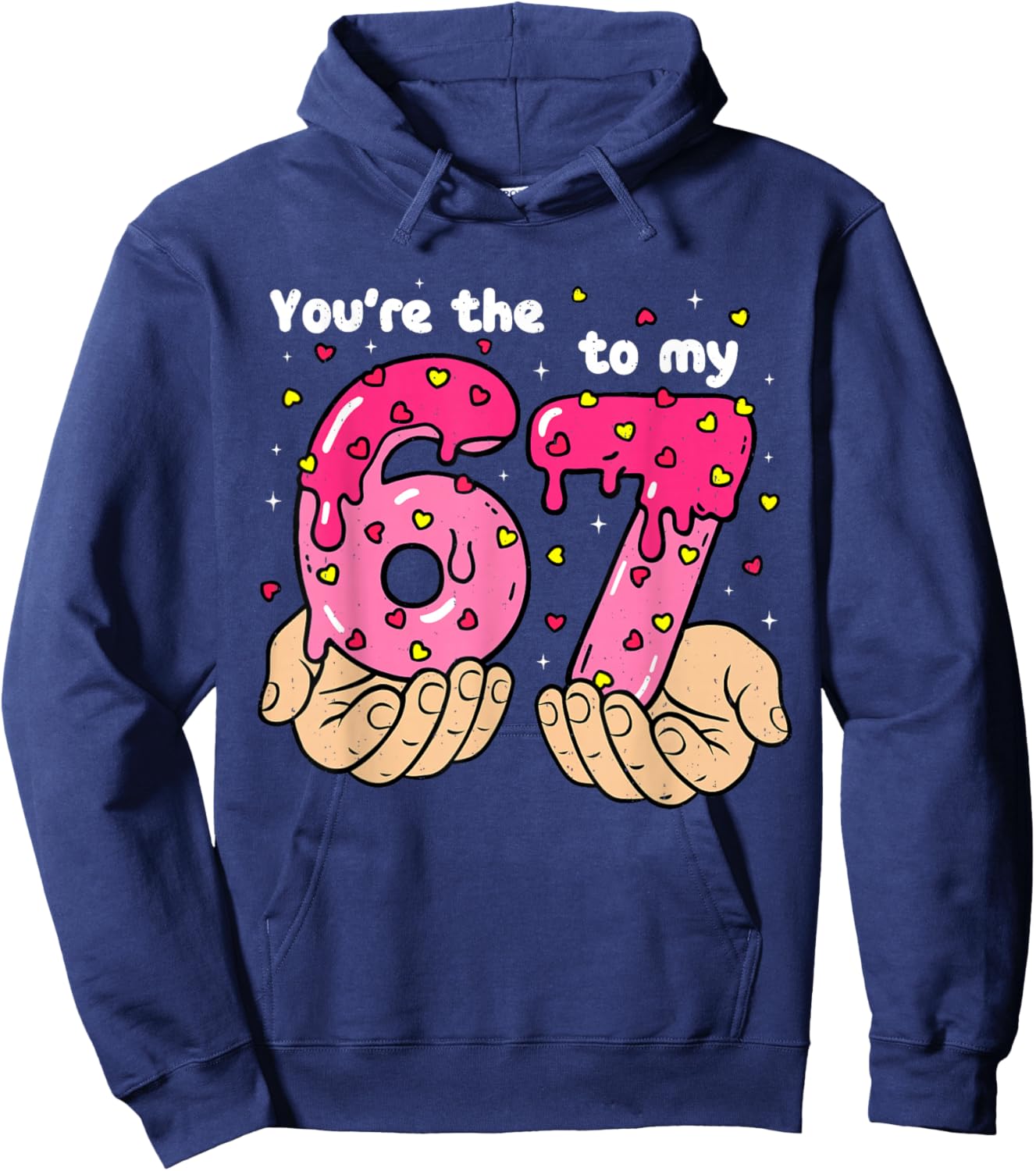 Six Seven Cream Drip 6 7 Meme Valentines Day Men Women Kids Hoodie - Hoodie | Navy