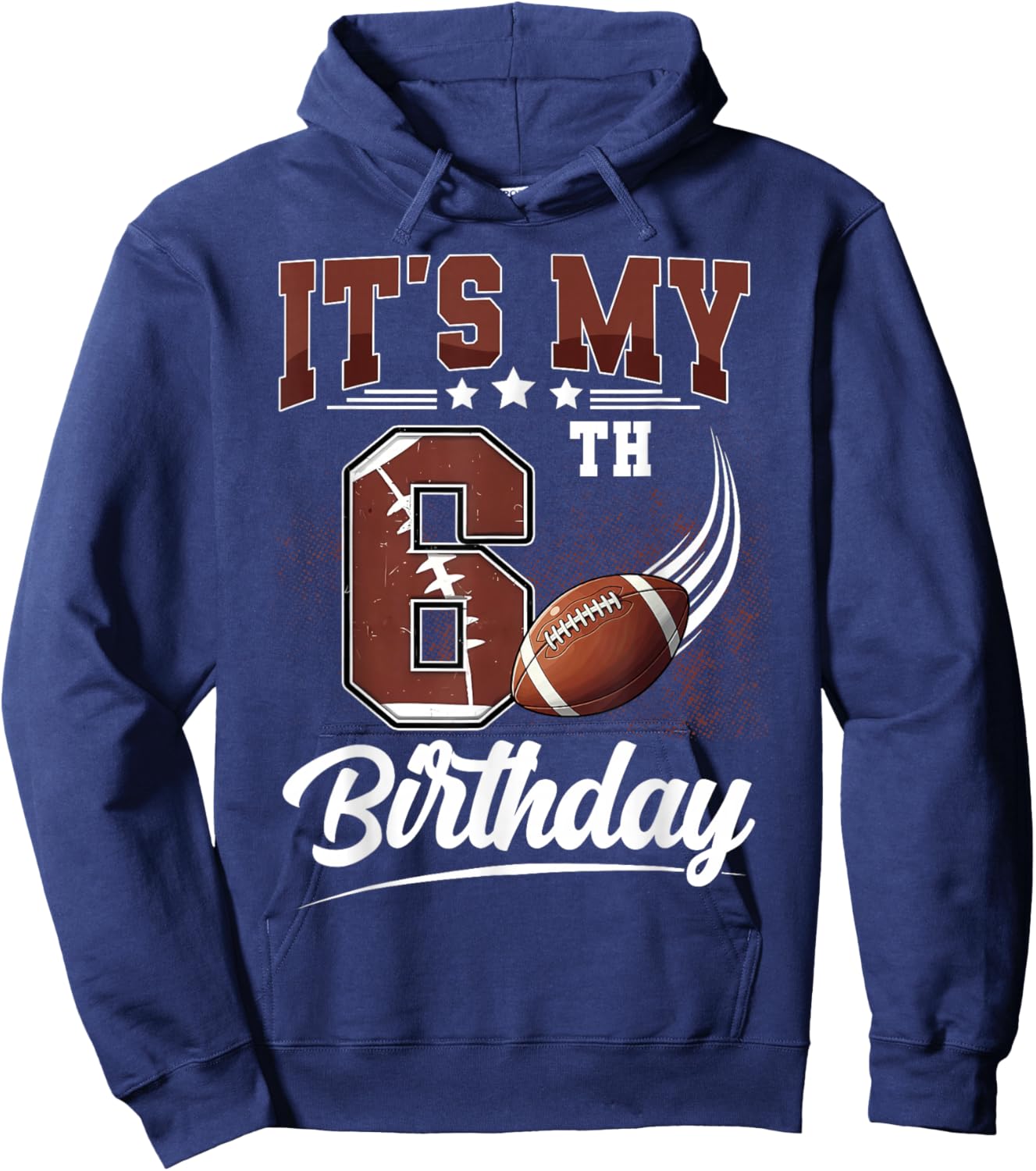 Kids It's My 6th Birthday Boy Football Lover 6 Year Old Boys Hoodie - Hoodie | Navy