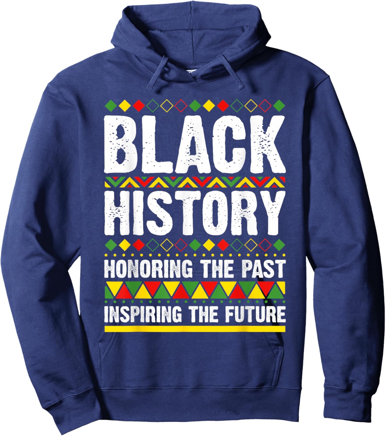 Black History Honoring The Past Inspiring The Future Hoodie - Hoodie | Navy