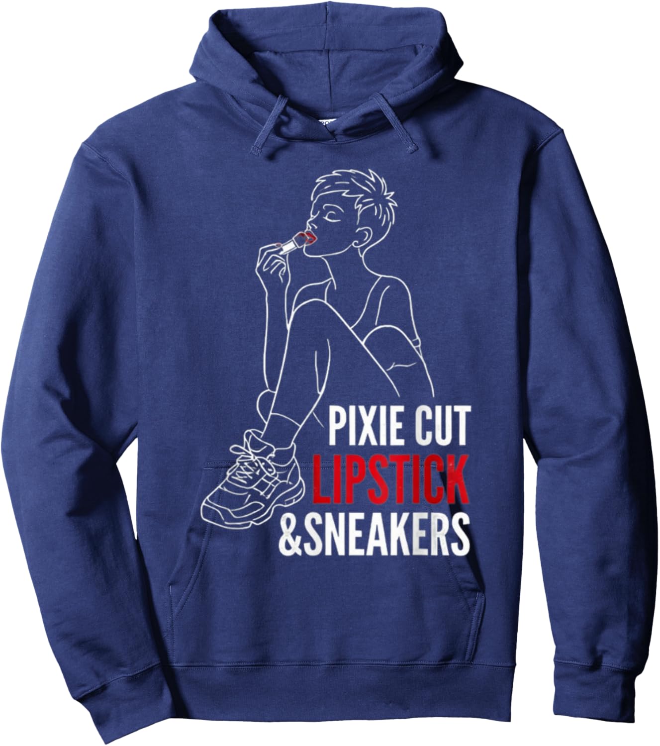 Women's Pixie Cut Lipstick and Sneakers Funny Quote Daughter Hoodie - Hoodie | Navy