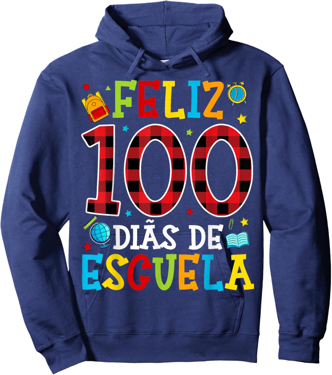 Spanish Teacher 100th Day School Feliz 100 Dias De Escuela Hoodie - Hoodie | Navy