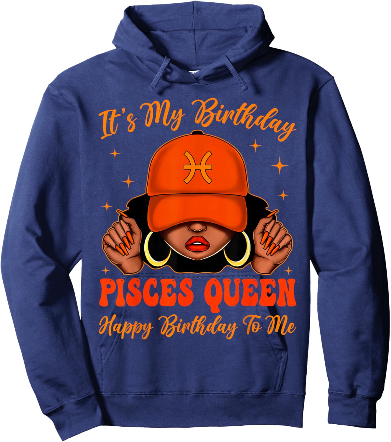 Pisces Girl Black Woman with Cap It's My Birthday Queen Hoodie - Hoodie | Navy
