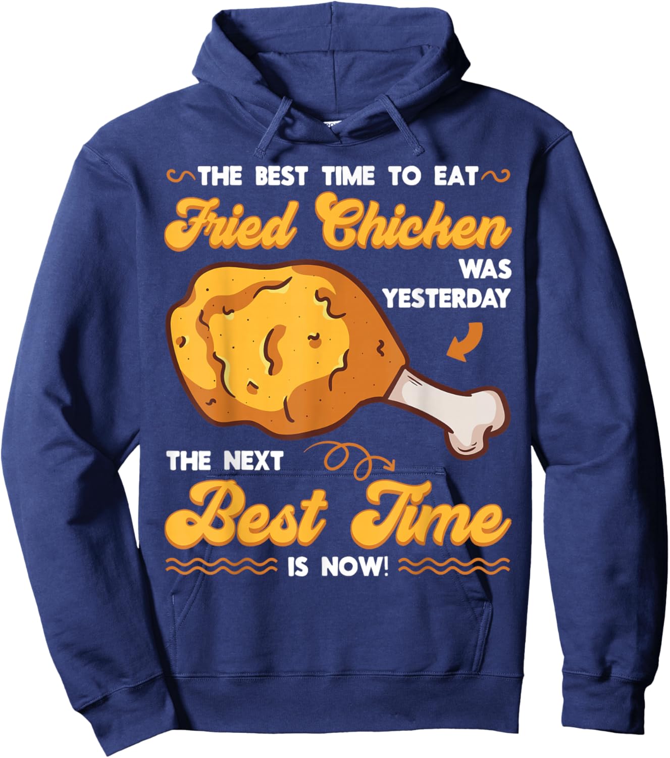 Fried Chicken Chickenarian Marinated Meal Snack Crunchy Dish Hoodie - Hoodie | Navy