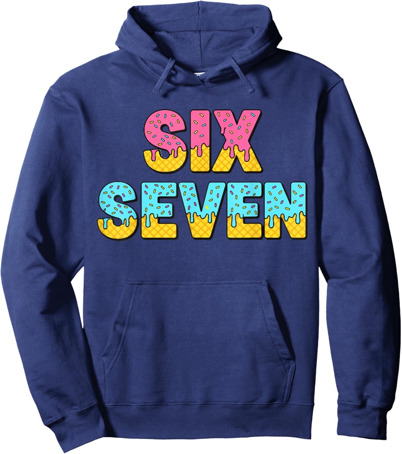 67 Ice Cream Drip Meme Funny Six Seven Gen Alpha Slang Hoodie - Hoodie | Navy
