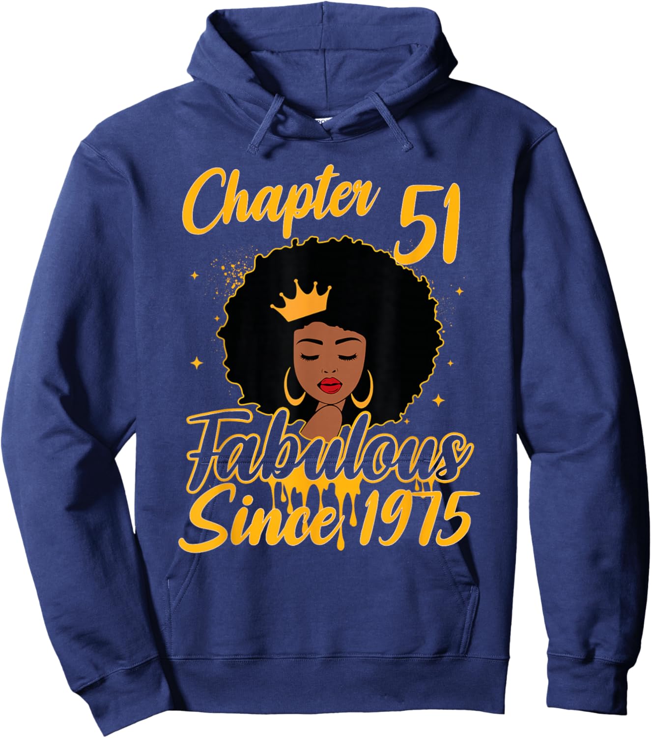 Chapter 51 Fabulous Since 1975 Birthday Queen Black Women Hoodie - Hoodie | Navy