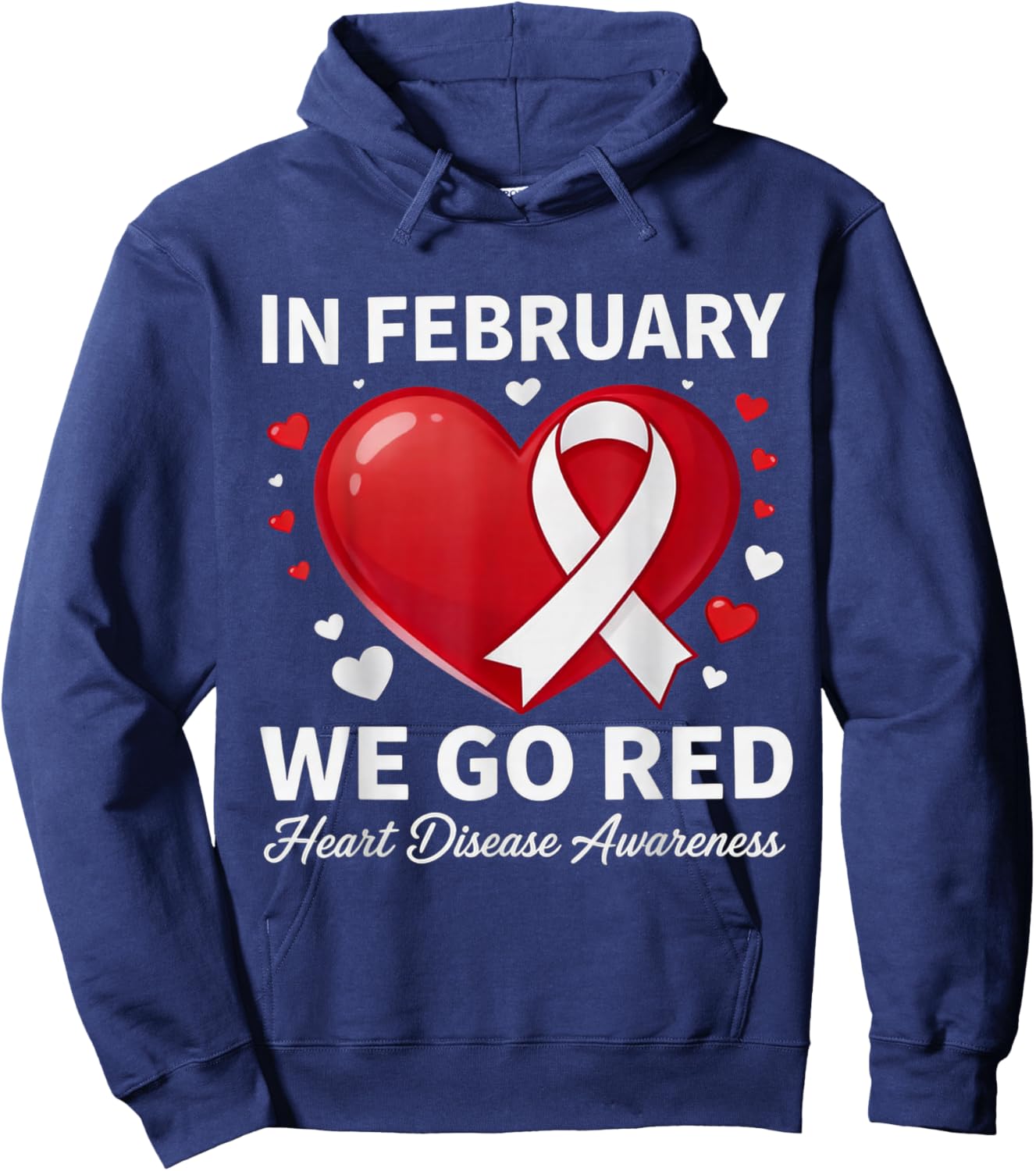 in February Go Red Heart Disease Awareness Support Cardiac Hoodie - Hoodie | Navy