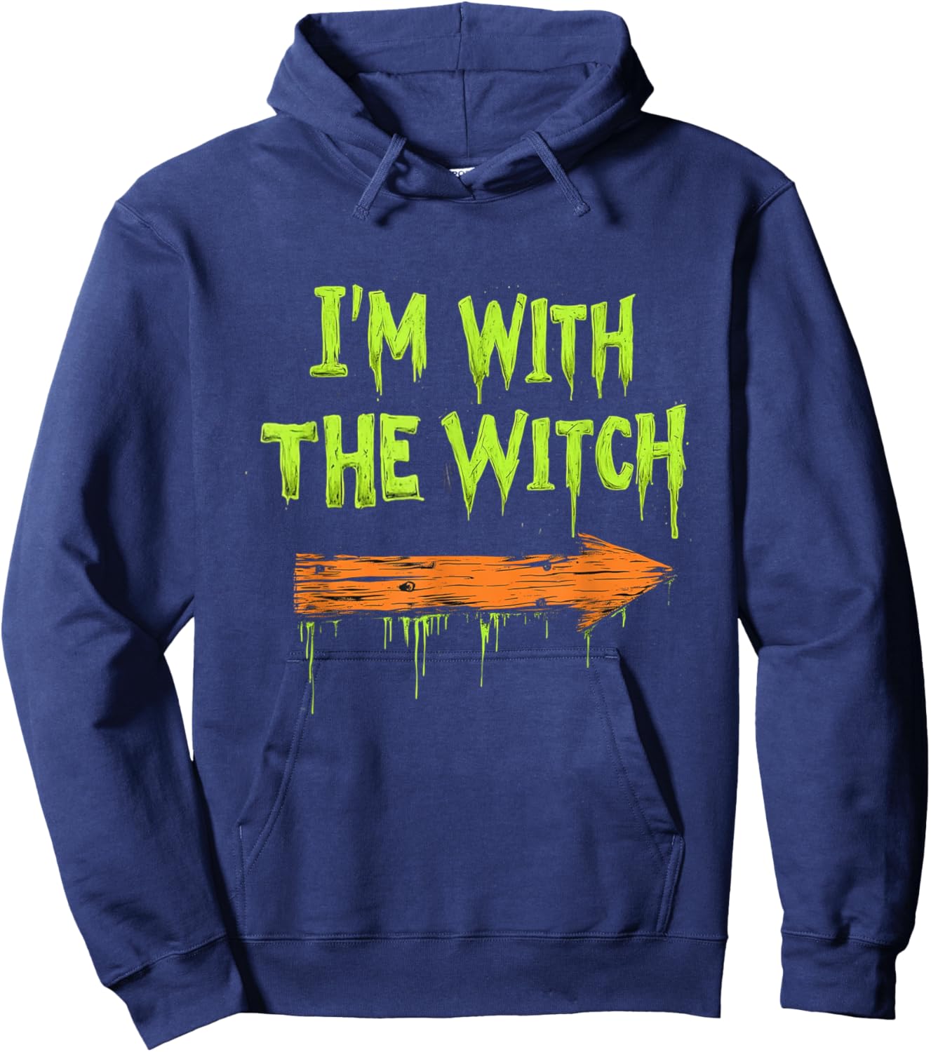 I'm with The Witch Funny Halloween His and Her Gifts Hoodie - Hoodie | Navy