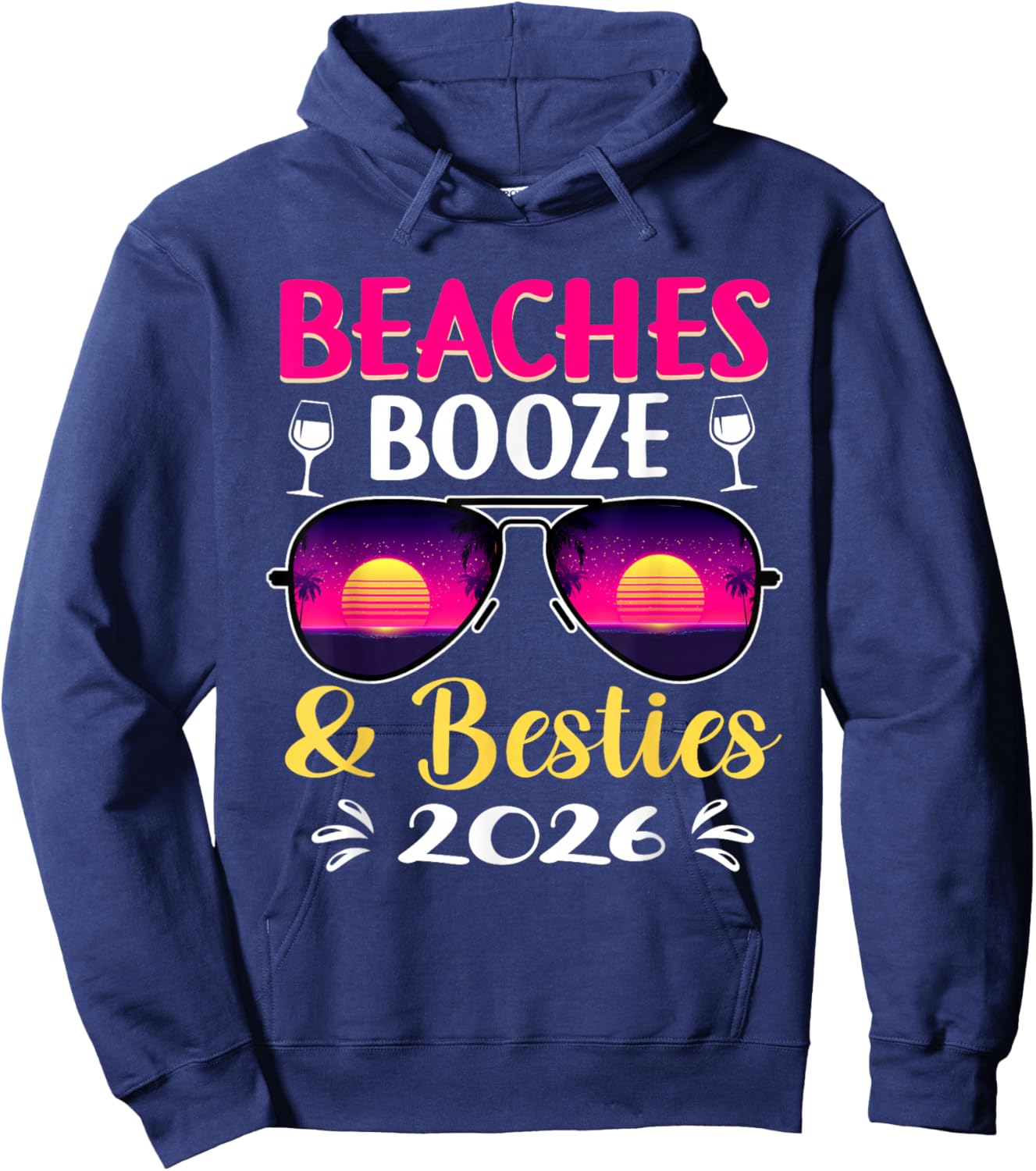 Girls Trip 2026 Weekend Vacation Beaches Booze & Besties Hoodie - Hoodie | Navy